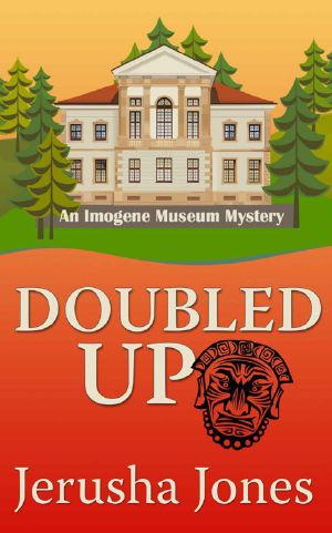 [Imogene Museum Mystery 02] • Doubled Up